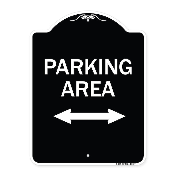 Signmission Parking Area W/ Bidirectional Arrow Heavy-Gauge Aluminum Sign, 24" x 18", BW-1824-23467 A-DES-BW-1824-23467 - main